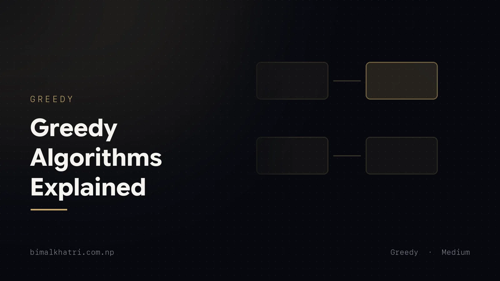 Greedy Algorithms Explained: When Taking the Best Option Now Actually Works